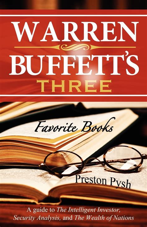 Warren buffetts 3 favorite books a guide to the intelligent investor security analysis and the wealth of nations. - Manuale di servizio di er6n 2013.